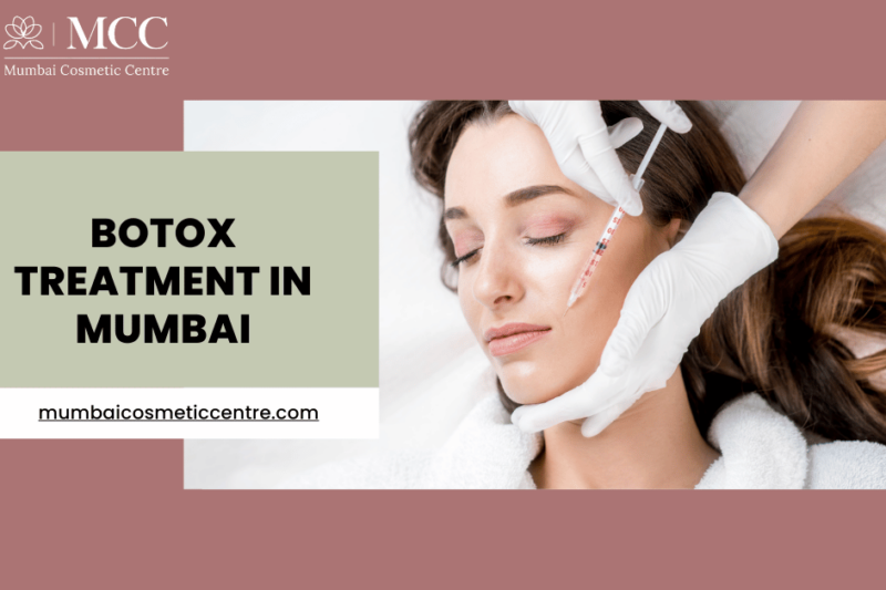 Botox in Mumbai: What You Need to Know