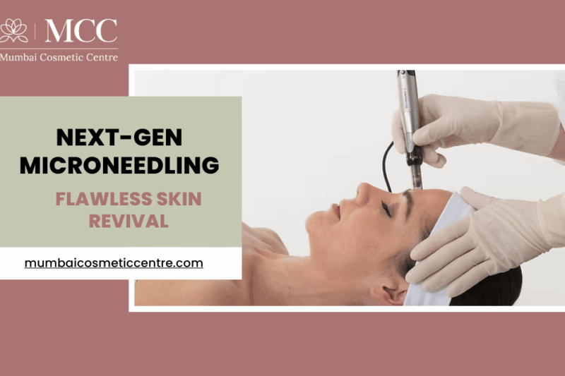 Next-Gen Microneedling for Flawless Skin Revival