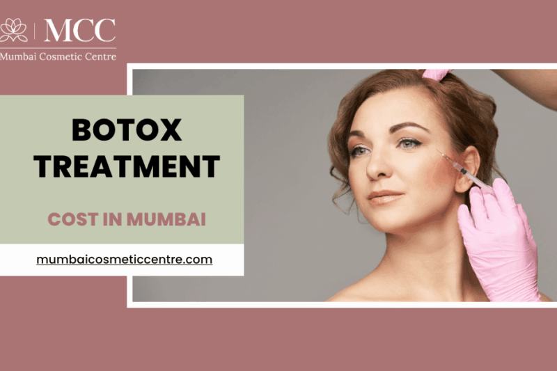 Botox Treatment Cost in Mumbai