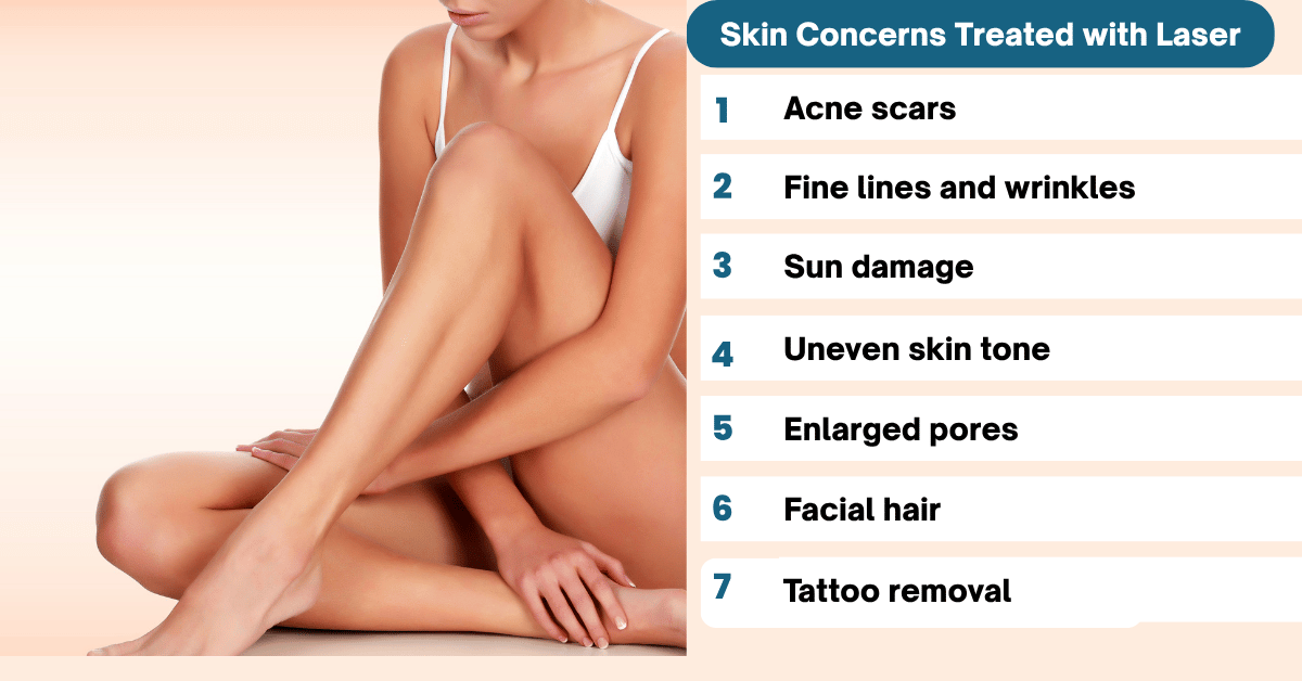 Common Skin Concerns Treated with Laser