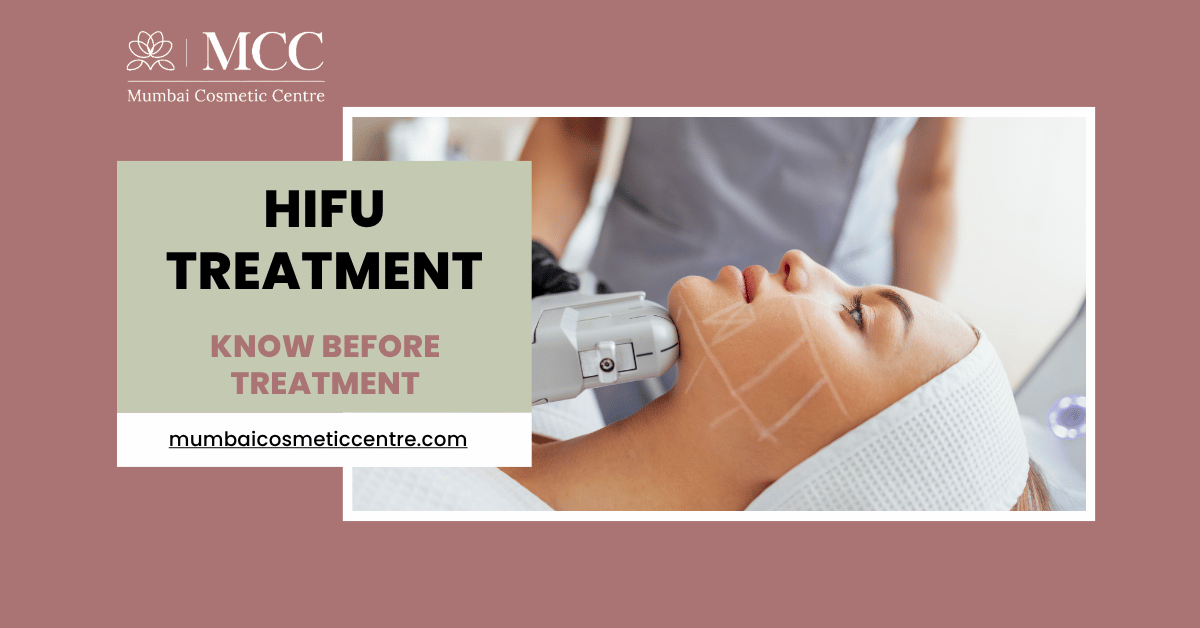 HIFU Treatment in Mumbai: What to Know Before Your First Session
