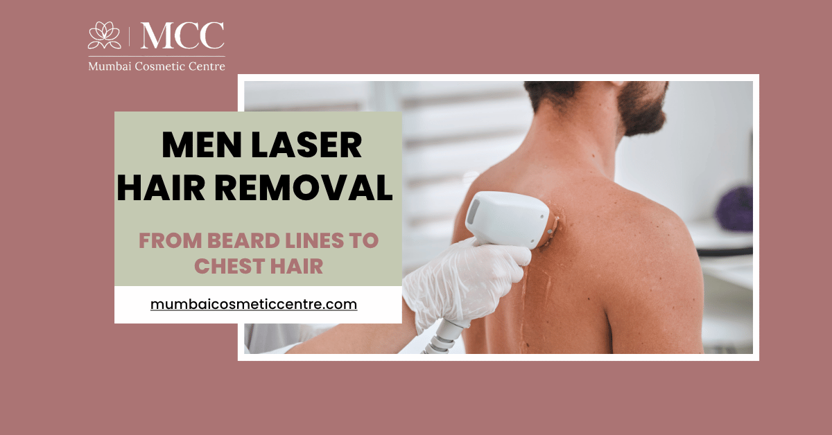 From Beard Lines to Chest Hair: Laser Hair Removal Tips for Men