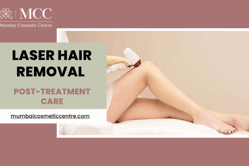 Post-Treatment Care for Laser Hair Removal : Dos and Don’ts