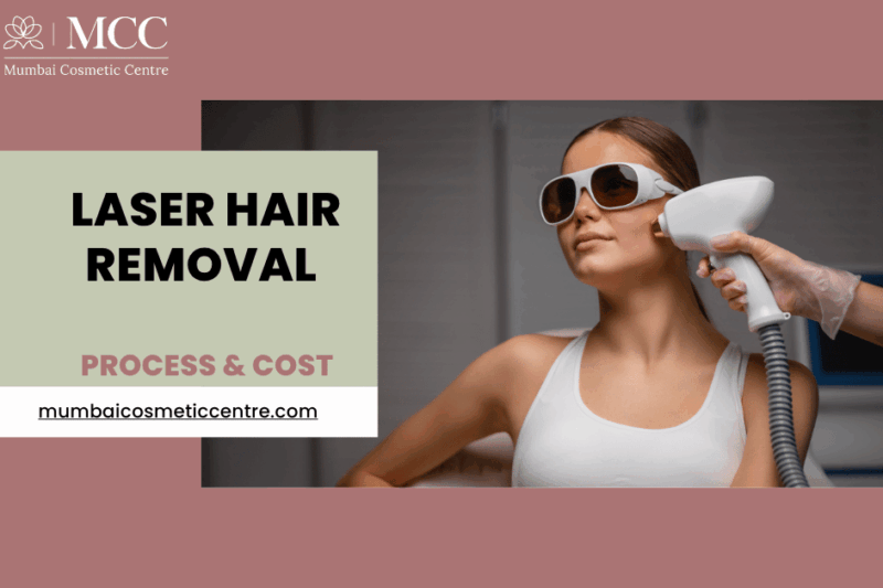 Laser hair removal Process & Cost in Mumbai
