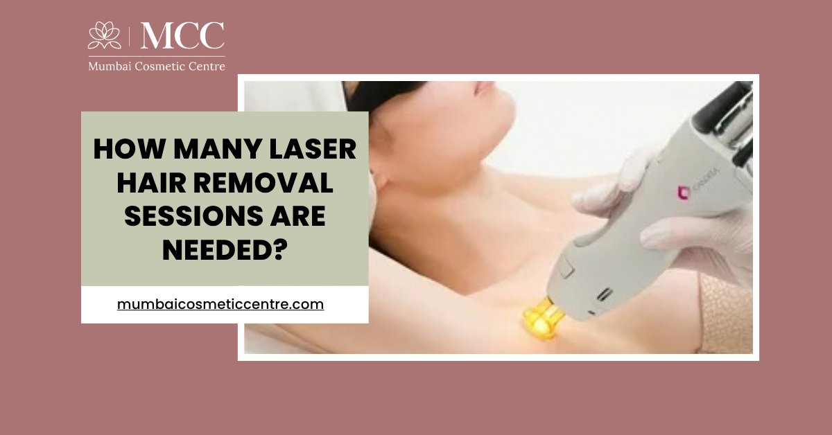 how many laser hair removal sessions are needed
