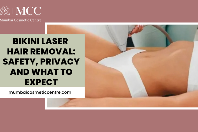 Bikini Laser Hair Removal: Safety, Privacy and What to Expect