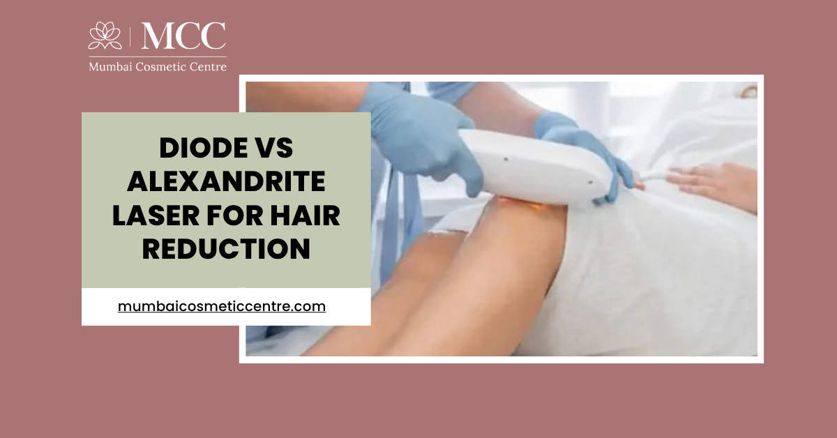 diode-vs-alexandrite-laser-for-hair-reduction