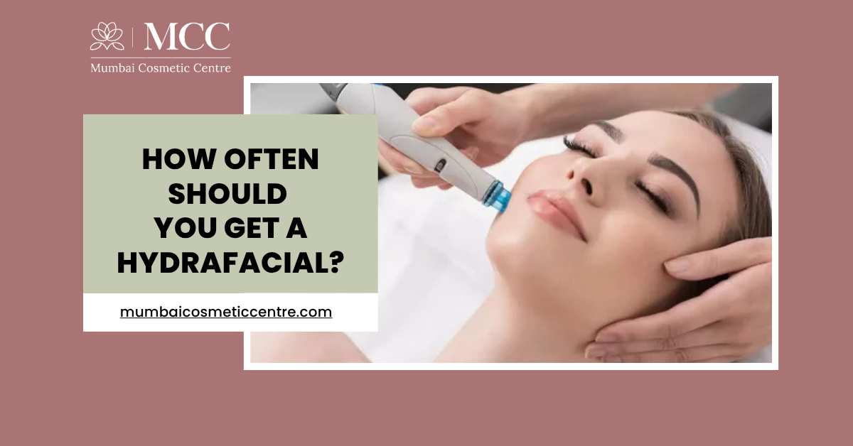 How Often Should You Get a HydraFacial?